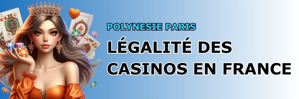 Légalité des casinos en France